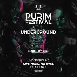 UNDERGROUND PURIM FESTIVAL | 13.03