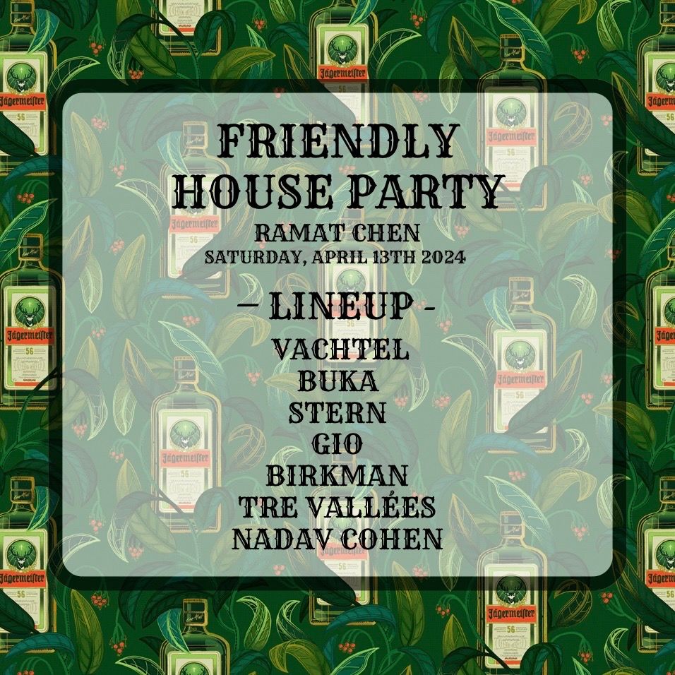 Event image - Friendly House Party 13/4
