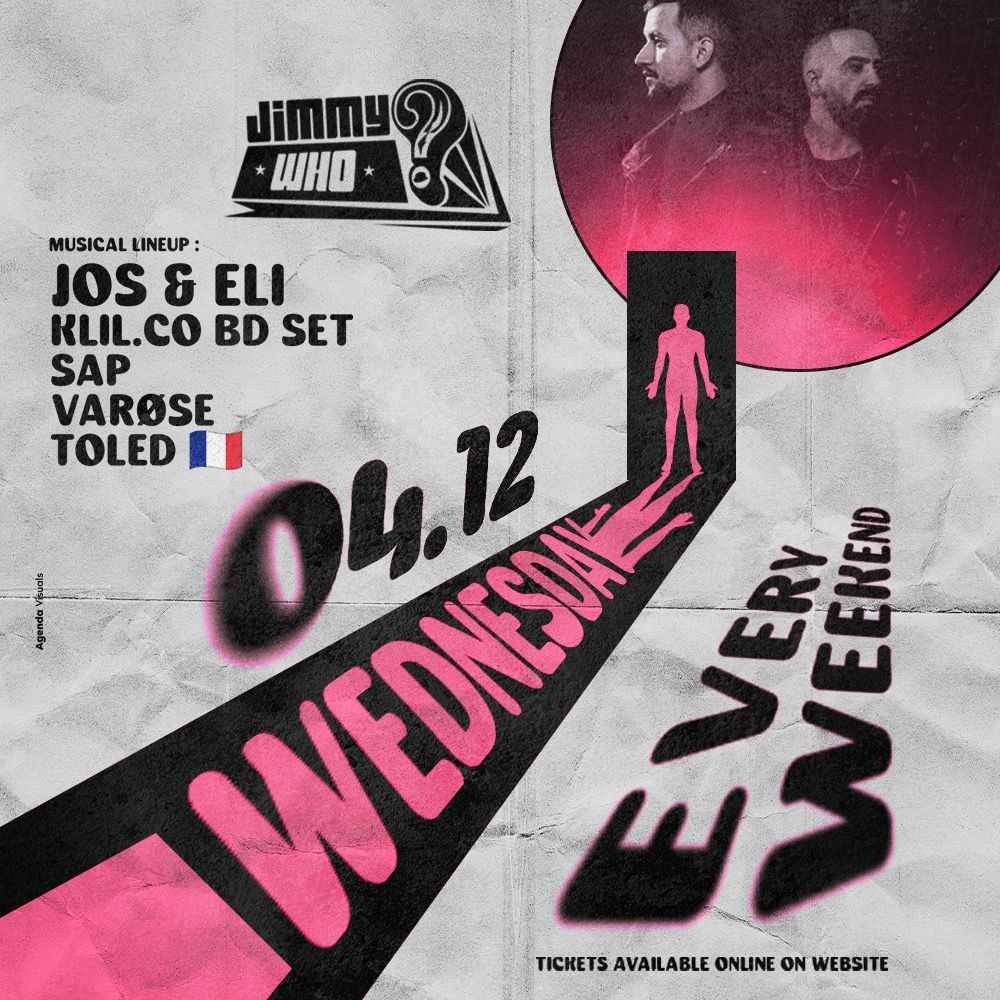 Event image - Wednesday Jimmy Who - JOS & ELI // 4.12