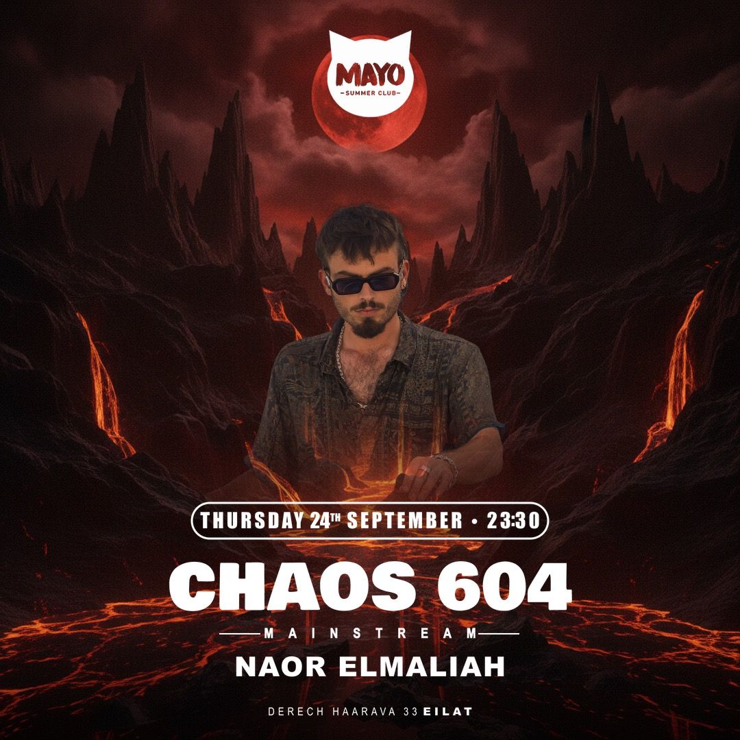 Event image - MAYO THURSDAY || CHAOS 604