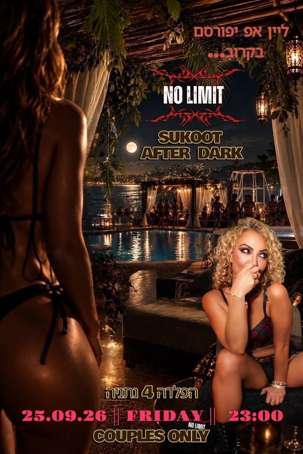 Event image - 💫NO LIMIT💫 SUKKAH AFTER DARK✨️