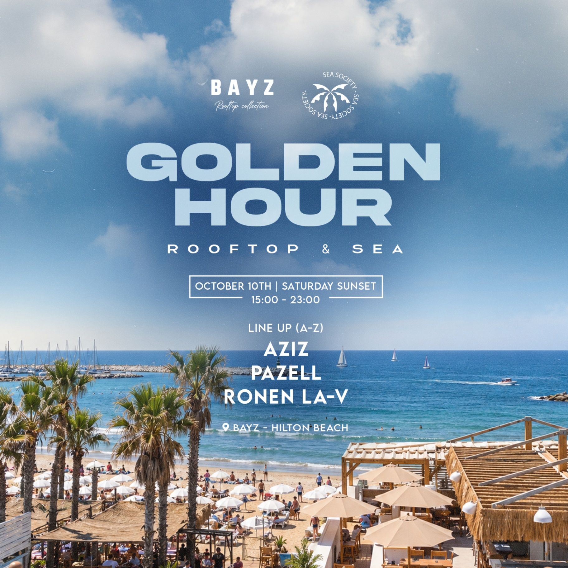 Event image - SEA SOCIETY  // BAYZ ROOFTOP • 10.10 SATURDAY