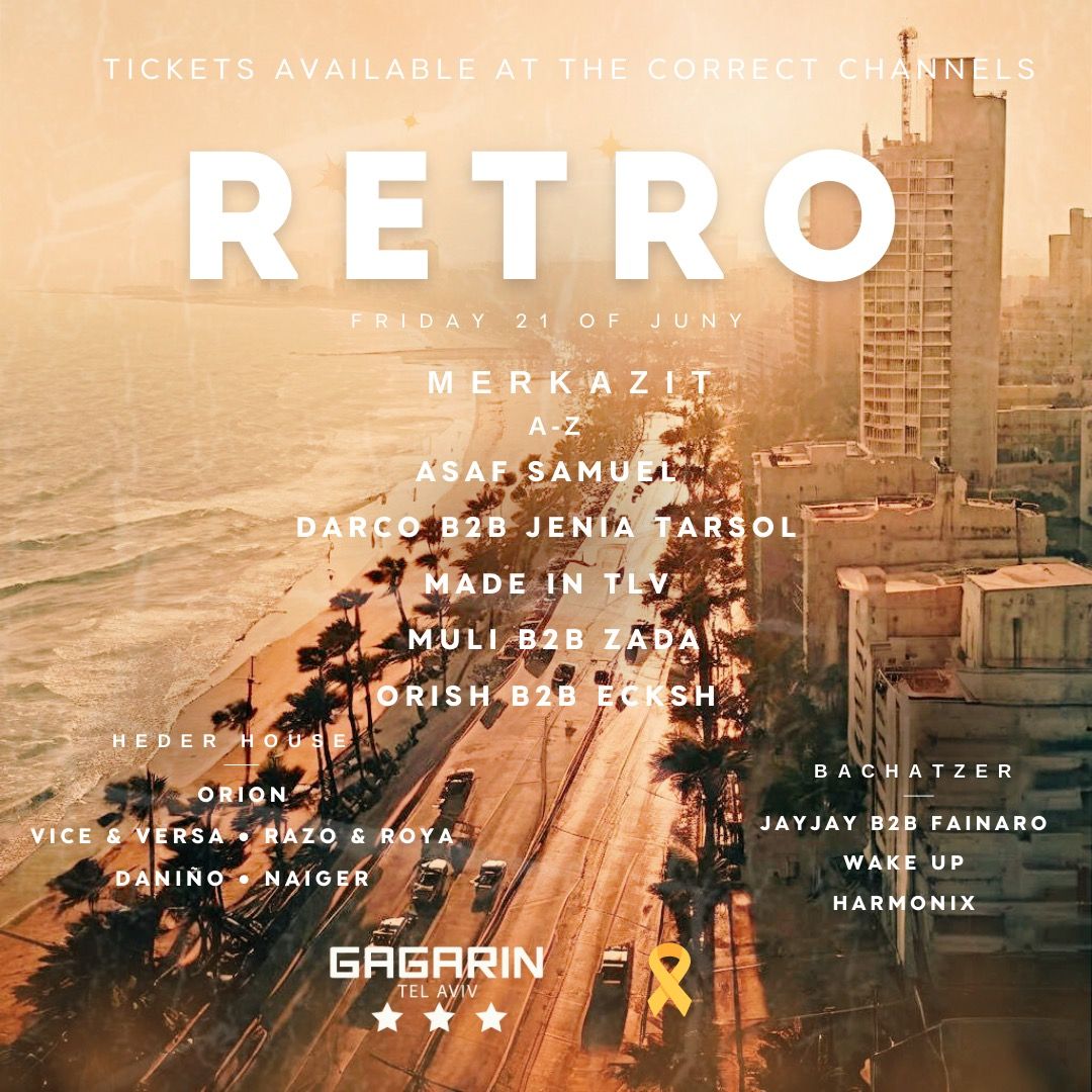 Event image - RETRO | FRIDAY 21.6 | GAGRIN TLV