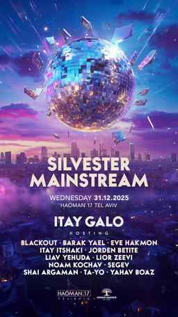 Silvester Mainstream 2026 – Haoman 17 | Itay Galo – Hosting!