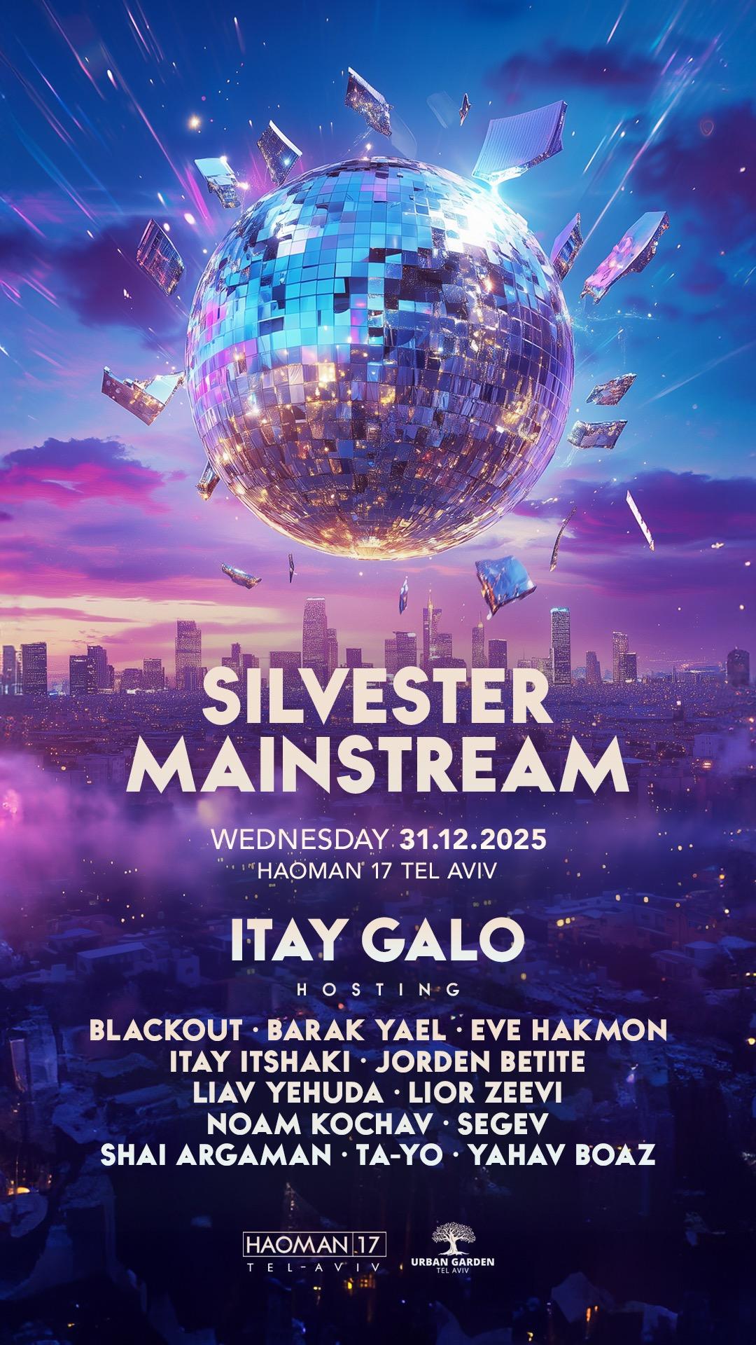 Silvester Mainstream 2026 – Haoman 17 | Itay Galo – Hosting!