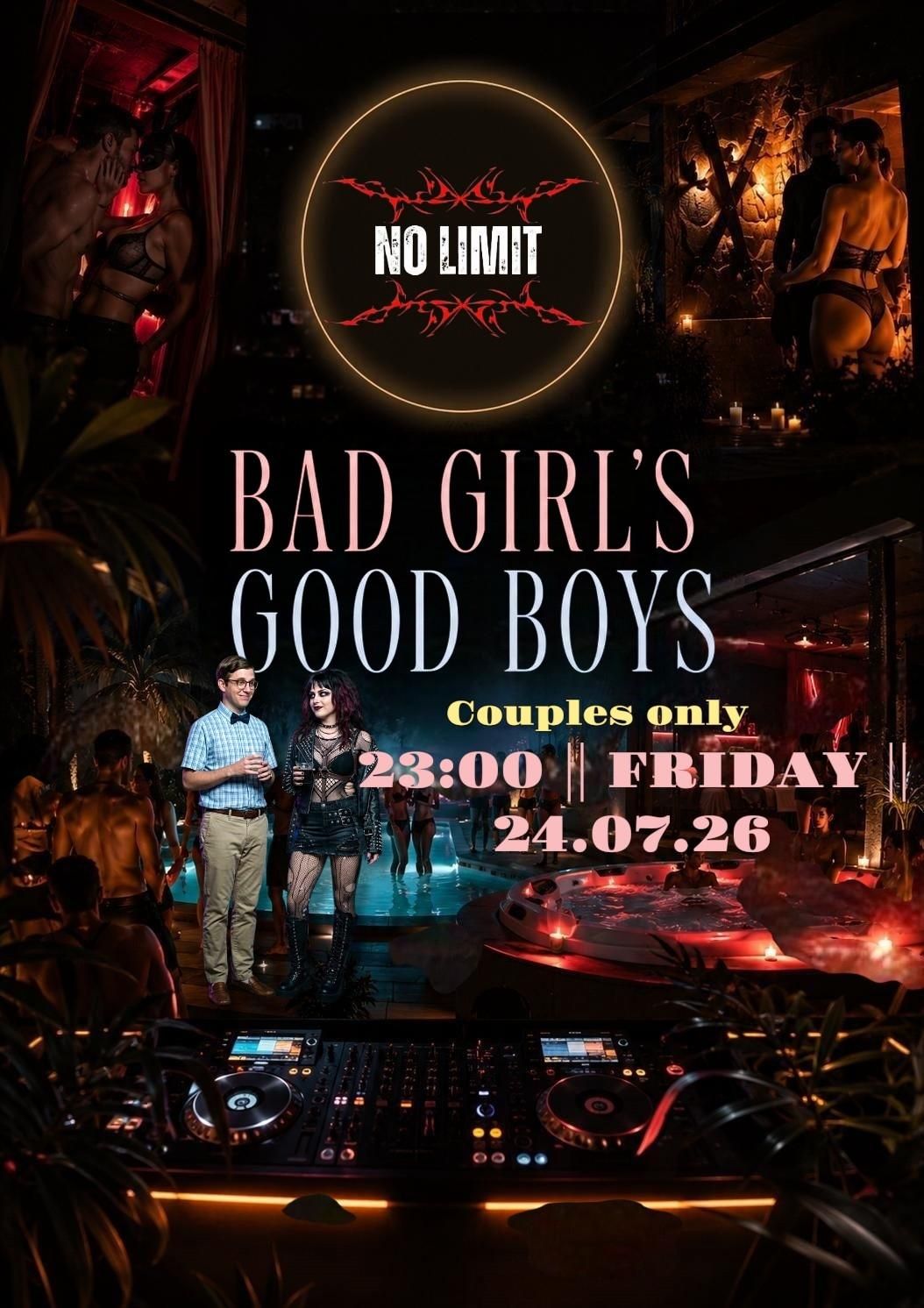 Event image - ๐ซNO LIMIT๐ซ๐๐ค BAD GIRL'S โข GOOD BOYS ๐ค๐
