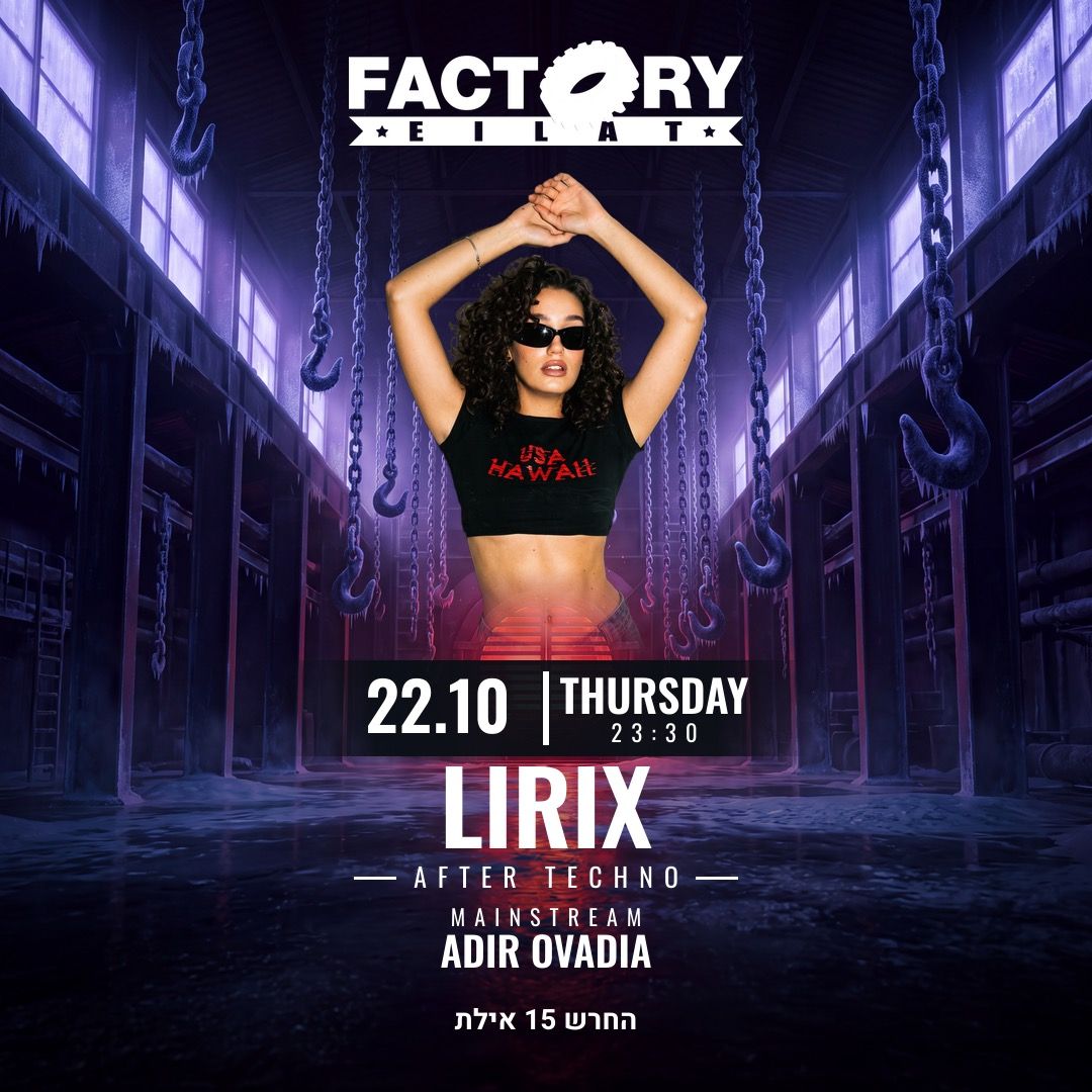 Event image - FACTORY THURSDAY || LIRIX